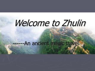 Welcome to Zhulin