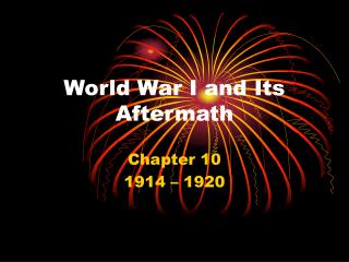 World War I and Its Aftermath