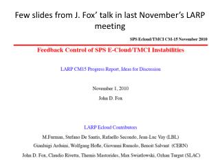 Few slides from J. Fox’ talk in last November’s LARP meeting