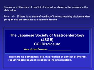 Disclosure of the state of conflict of interest as shown in the example in the slide below