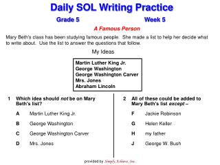 1	Which idea should not be on Mary Beth’s list? A 	Martin Luther King Jr. B 	George Washington