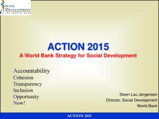 ACTION 2015 A World Bank Strategy for Social Development