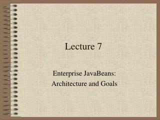 Lecture 7