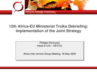 12th Africa-EU Ministerial Troika Debriefing: Implementation of the Joint Strategy