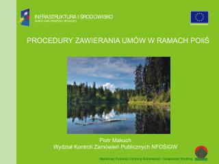 PROCEDURY ZAWIERANIA UMÓW W RAMACH POIiŚ