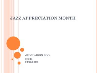 JAZZ APPRECIATION MONTH