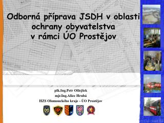 Odborná příprava JSDH v oblasti ochrany obyvatelstva v rámci ÚO Prostějov