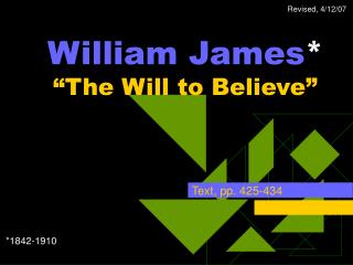 William James * “The Will to Believe”