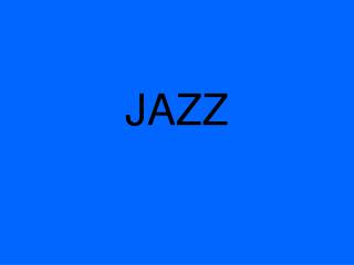 JAZZ