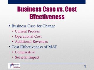 Business Case vs. Cost Effectiveness