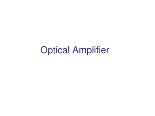 Optical Amplifier