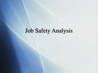 Job Safety Analysis