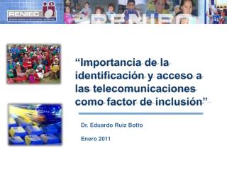 “Importancia de la identificación y acceso a las telecomunicaciones como factor de inclusión”
