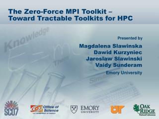 The Zero-Force MPI Toolkit – Toward Tractable Toolkits for HPC