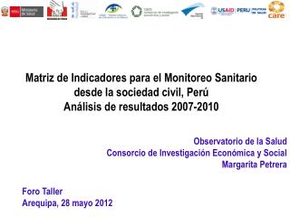 Observatorio de la Salud Consorcio de Investigación Económica y Social Margarita Petrera