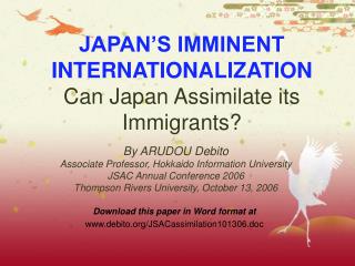 JAPAN’S IMMINENT INTERNATIONALIZATION Can Japan Assimilate its Immigrants?