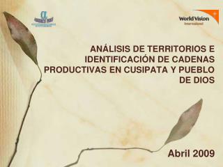Análisis de Territorios e Identificación de cadenas productivas en Cusipata y Pueblo de Dios