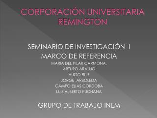 CORPORACIÓN UNIVERSITARIA REMINGTON