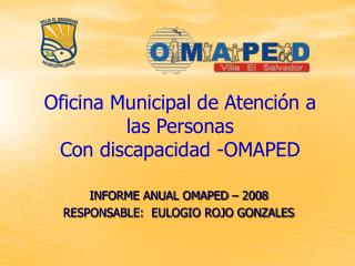 Oficina Municipal de Atención a las Personas Con discapacidad -OMAPED