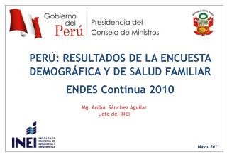 RESULTADOS DE LA ENCUESTA DEMOGRÁFICA Y DE SALUD FAMILIAR ENDES 2007 - 2008