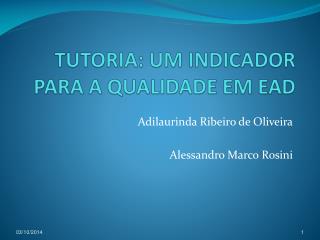 TUTORIA: UM INDICADOR PARA A QUALIDADE EM EAD