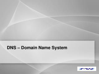 DNS – Domain Name System