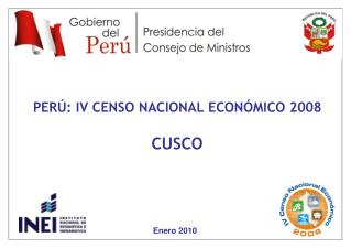 PERÚ: IV CENSO NACIONAL ECONÓMICO 2008 CUSCO