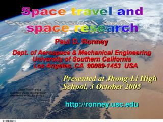 Paul D. Ronney Dept. of Aerospace &amp; Mechanical Engineering University of Southern California