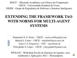 EXTENDING THE FRAMEWORK TAO WITH NORMS FOR MULTI-AGENT SYSTEMS