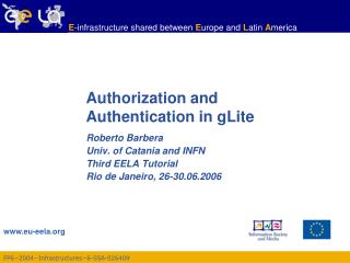 Authorization and Authentication in gLite