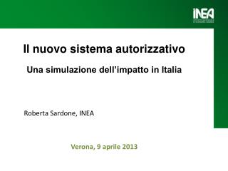 Il nuovo sistema autorizzativo Una simulazione dell’impatto in Italia