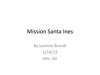 Mission Santa Ines