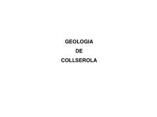 GEOLOGIA DE COLLSEROLA