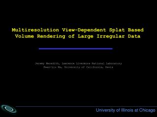 Multiresolution View-Dependent Splat Based Volume Rendering of Large Irregular Data