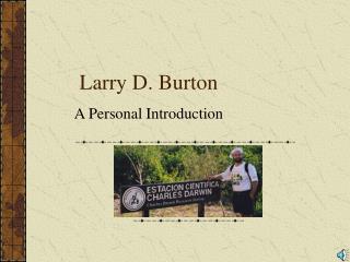 Larry D. Burton