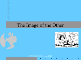 The Image of the Other