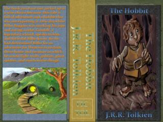 The Hobbit J.R.R. Tolkien