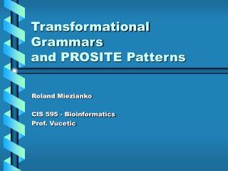 Transformational Grammars and PROSITE Patterns