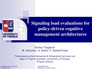 Signaling load evaluations for policy-driven cognitive management architectures