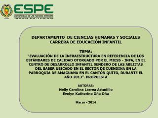 DEPARTAMENTO DE CIENCIAS HUMANAS Y SOCIALES CARRERA DE EDUCACIÓN INFANTIL TEMA: