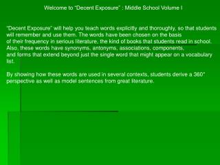 Welcome to “Decent Exposure” : Middle School Volume I