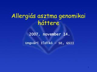 Allergiás asztma genomikai háttere
