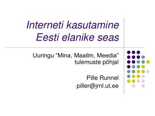 Interneti kasutamine Eesti elanike seas