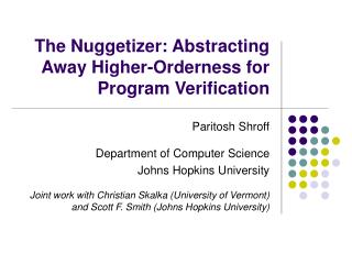 The Nuggetizer: Abstracting Away Higher-Orderness for Program Verification