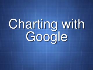 Charting with Google