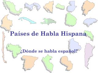 Países de Habla Hispana