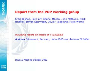 Report from the PDP working group