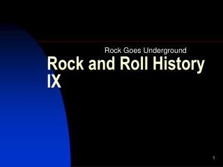 Rock and Roll History IX