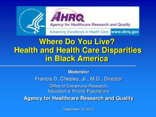 Where Do You Live? Health and Health Care Disparities in Black America