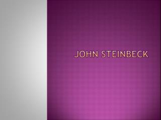 John Steinbeck